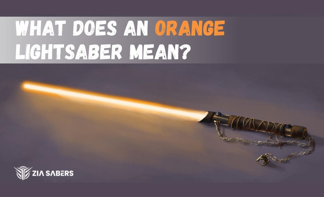 What Does An Orange Lightsaber Mean?
